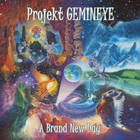 Projekt Gemineye - A Brand New Day