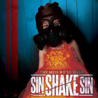 Sin Shake Sin - The Mess We've Made