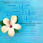 The Most Beautiful Music Of Hawaii (Vinyl)