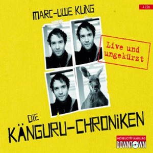 Die Känguru-Chroniken: Live Und Ungekürzt CD1