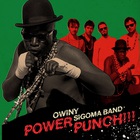 Owiny Sigoma Band - Power Punch