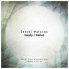 Takaki Matsuda - Empty (EP)