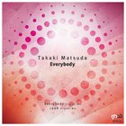 Takaki Matsuda - Everybody (EP)