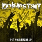 Downstait - Put Your Hands Up (CDS)