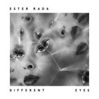 Ester Rada - Different Eyes