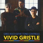 Vivid Gristle