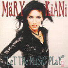 Mary Kiani - Let The Music Play (CDS)