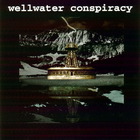 Wellwater Conspiracy - Brotherhood Of Electric. Operational Directives