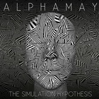 Alphamay - The Simulation Hypothesis
