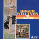 Roger Williams - Till & Near You
