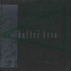 The Hafler Trio - Hotondo Kiki Torenai
