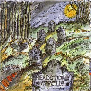 Headstone Circus (Vinyl)