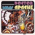 Lolas - Doctor Apache