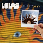 Lolas - Like The Sun
