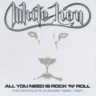 White Lion - All You Need Is Rock 'n' Roll - Fight To Survive CD1