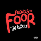 Friends Of Foor