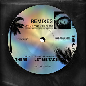 Let Me Take You There (Remixes)