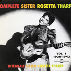 Complete Sister Rosetta Tharpe, Vol. 7 (1960-1961) CD1