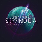 Soda Stereo - Septimo Dia No Descansare