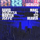 David Guetta & Morten - Make It To Heaven (CDS)