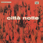 Egisto Macchi - Città Notte (Vinyl)