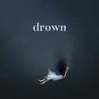 Drown (CDS)