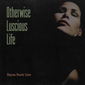 Otherwise Luscious Life (Live)