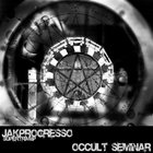 Jakprogresso - Occult Seminar (EP)