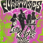 The Fuzztones - Leave Your Mind At Home (Vinyl)