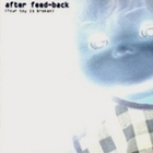 After Feed-Back - Your Toy Is Broken (EP)