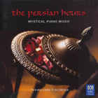 Tamara Anna Cislowska - The Persian Hours: Mystical Piano Music