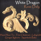 Ross Daly - White Dragon