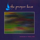 The Prayer Boat - Oceanic Feeling