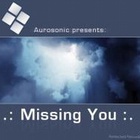 Aurosonic - Missing You / Gemini (EP)
