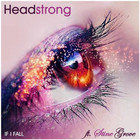 Headstrong - If I Fall (CDS)
