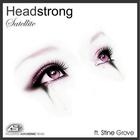Headstrong - Satellite (CDS)