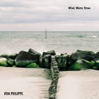 Don Philippe - Wind, Water, Stone