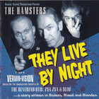The Hamsters - They Live By Night