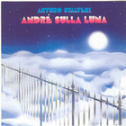 Arturo Stalteri - Andre Sulla Luna (Reissued 1997)