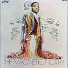 Freddie North - The Magnetic North (Vinyl)