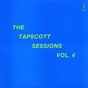 The Tapscott Sessions Vol. 4 (Vinyl)