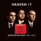 Heaven 17 - Another Big Idea 1996-2015 - Bigger Than America CD1