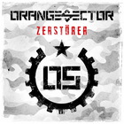 Orange Sector - Zerstörer (EP)