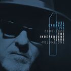 Paul Carrack Live: The Independent Years, Vol. 1 (2000 - 2020)