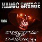 Havoc Savage - Disciple Of Darkness