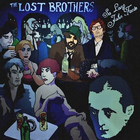 The Lost Brothers - So Long John Fante