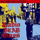 Radio Dead Ones - Killers And Clowns (EP)
