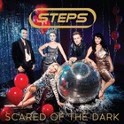 Steps - Scared Of The Dark (Remixes)