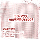 Pastiche - Ruffhouse001