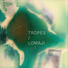 Dt004: Tropes & Lomaji